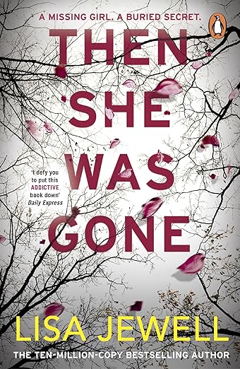 Book cover of "Then She Was Gone" by Lisa Jewell, featuring dark leaves and pink petals.